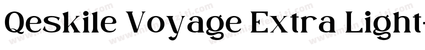 Qeskile Voyage Extra Light字体转换